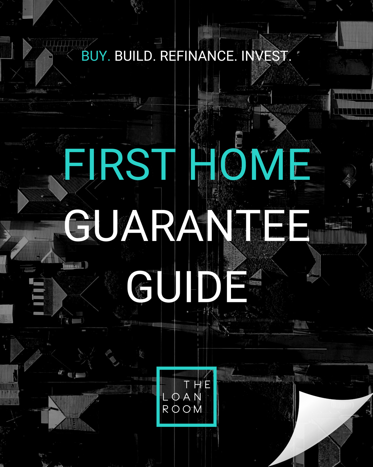 FIRST HOME GUARANTEE GUIDE